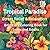 Tropical Paradise by Ben G. Publishing
