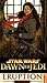 Star Wars: Dawn of the Jedi...