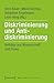 Diskriminierung und Antidiskriminierung: Beiträge aus Wissenschaft und Praxis (Gesellschaft der Unterschiede 60) (German Edition)