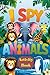 I Spy Animals Activity Book...
