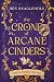 The Crone of Arcane Cinders