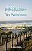Introduction To Wellness: C...