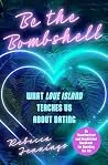 Be the Bombshell:...