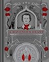 A Ravenous Feast: Spellbinding Recipes Inspired by the Literary Works of Edgar Alan Poe A Ravenous Feast: Spellbinding Recipes Inspired by the Literary Works of Edgar Alan Poe
