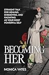 Becoming HER: Str...
