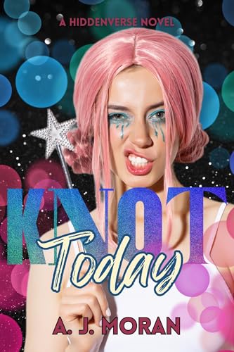 Knot Today (Hiddenverse #5)