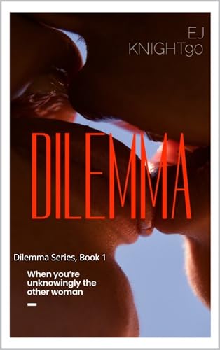 Deceitful Dilemma: Dilemma Series, Book 1 (Kindle Edition)