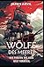 Wölfe des Meeres: Wie Pirat...