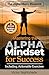 The Alpha Man's Blueprint M...