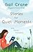 Stories For Quiet Moments