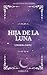Hija de la Luna  by Karla Perez Aparicio Hija de la Luna  by Karla Perez Aparicio
