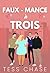 Faux-mance à Trois: Une Romance de Harem Inversé (French Edition)