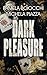 DARK PLEASURE: Trilogia For...