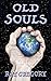 Old Souls