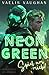 NEON GREEN - Spiel um mich! by Vaelis Vaughan