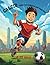 Libro da colorare del Calcio per bambini 4-10 anni by Color Bloom