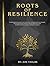 Roots of Resilience: A tran...