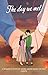 The Day We Met: A Recipe: F...