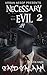 Necessary Evil 2