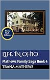 Life in Ohio: Mathews Family Saga Book 4