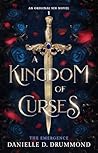 A Kingdom of Curs...