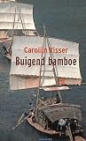 Buigend bamboe: reisverhaal