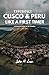EXPERIENCE CUSCO & PERU LIK...