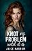 Knot My Problem (Until It I...