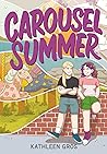 Carousel Summer by Kathleen Gros Carousel Summer by Kathleen Gros