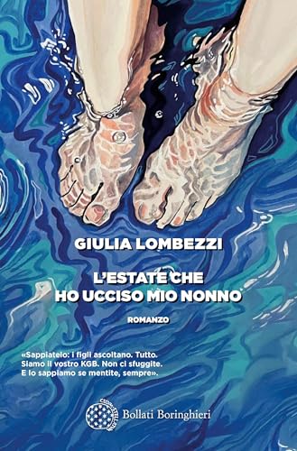 L'estate che ho ucciso mio nonno (Kindle Edition)