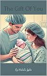 The Gift of You by Michelle Lepitre