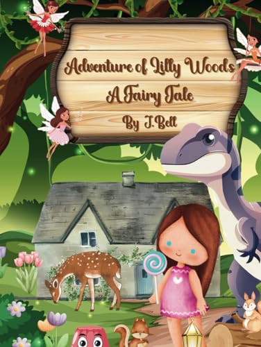 Adventure of Lilly Woods: A Fairy Tale (Hardcover)