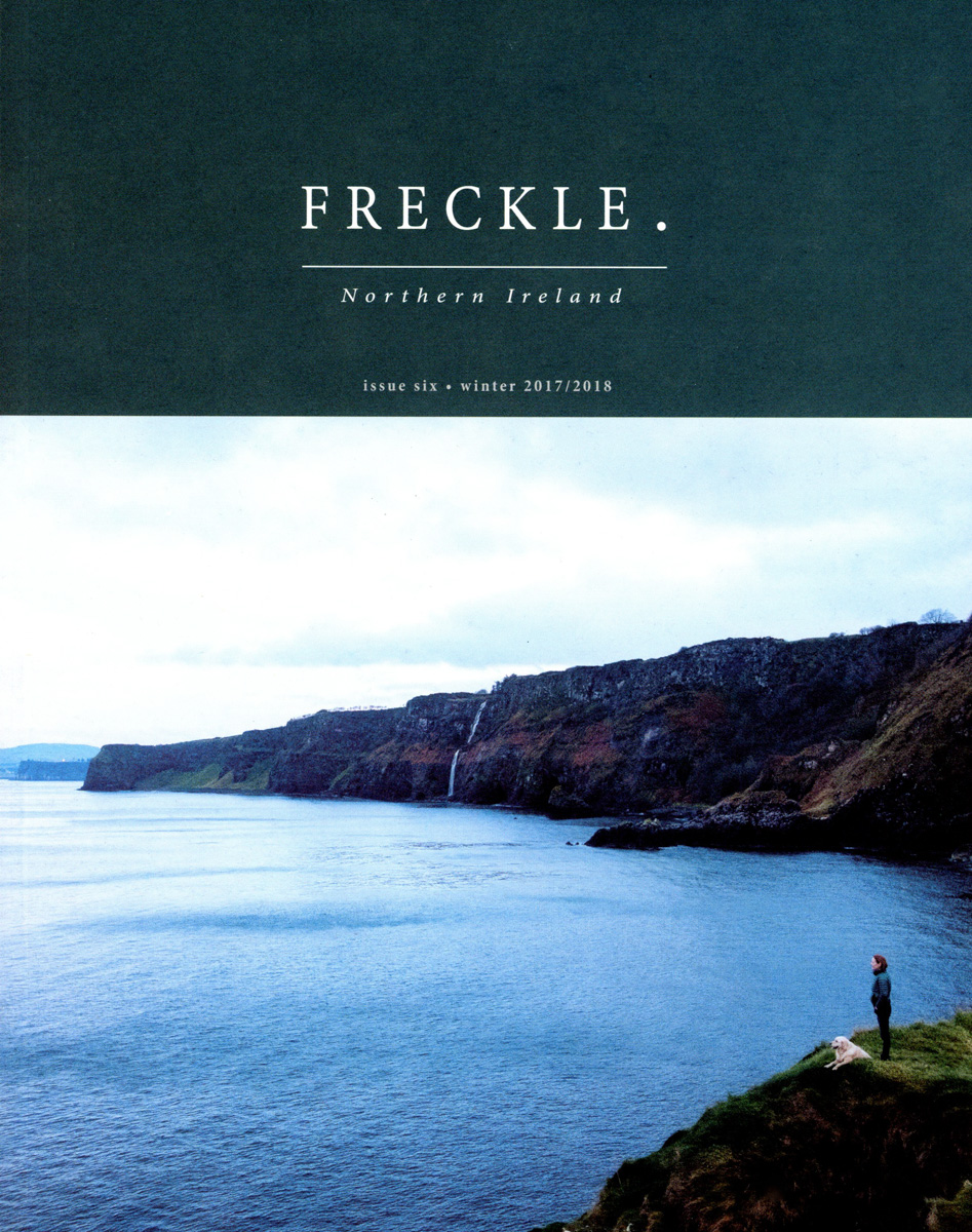Freckle Northern Ireland: Issue 6 (Winter 2017/2018)