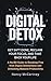 DIGITAL DETOX: GET SH*T DON...