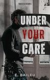 Under Your Care