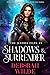 Shadows & Surrender (The Jezebel Files #3)