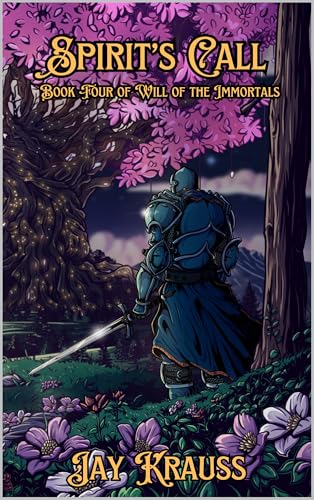 Spirit's Call (Will of the Immortals, #4)