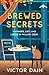 Brewed Secrets: Whiskers, L...