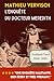 L'enquête du docteur Meredi...