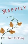 Happily by Kim Fielding