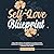 Self-Love Blueprint: Daily ...