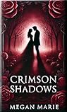 Crimson Shadows