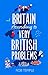 Britain According to Very British Problems
