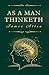 As a Man Thinketh
