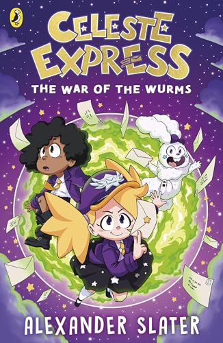 Celeste Express: The War of The Wurms (Volume 1)