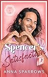 Spencer's Satisfaction (Littles & Lace #4)