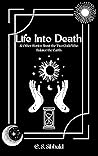 Life into Death: ...