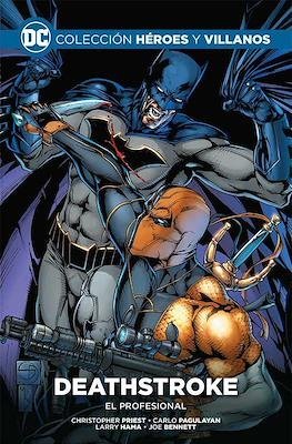 Deathstroke, el profesional (Colección Héroes y villanos DC, #68)