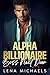 Alpha Billionaire Boss Next...