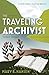 The Traveling Archivist: Ea...